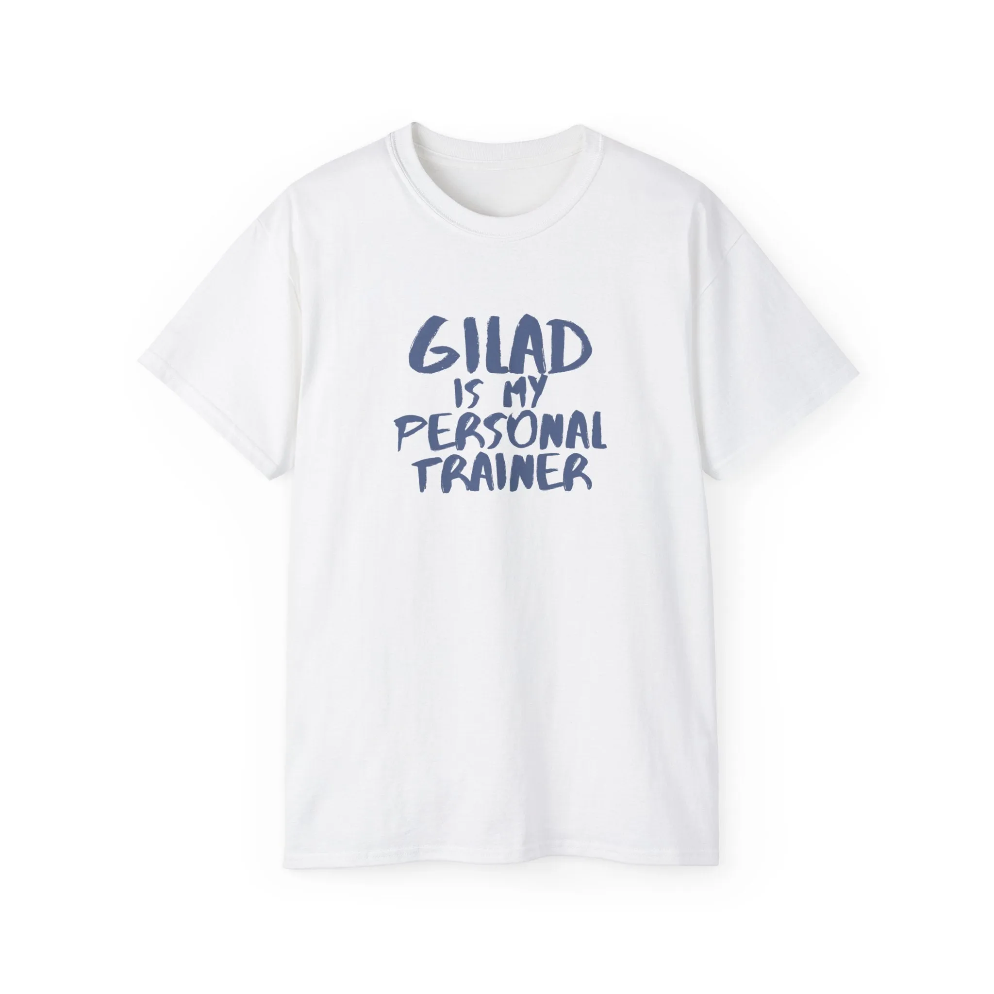 Gilad is My Personal Trainer | Unisex Ultra Cotton Tee