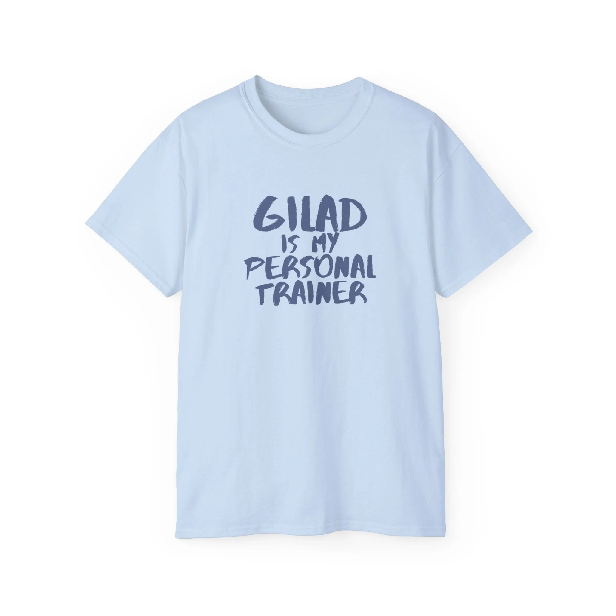 Gilad is My Personal Trainer | Unisex Ultra Cotton Tee