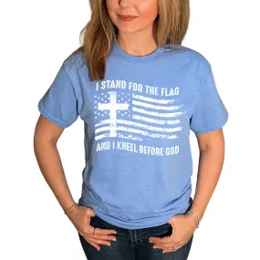 I Stand For The Flag And I Kneel Before God T-Shirt