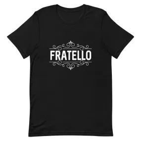 "Fratello" Short-Sleeve Unisex T-Shirt