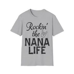 Rockin the Nana Life Unisex Softstyle T-Shirt