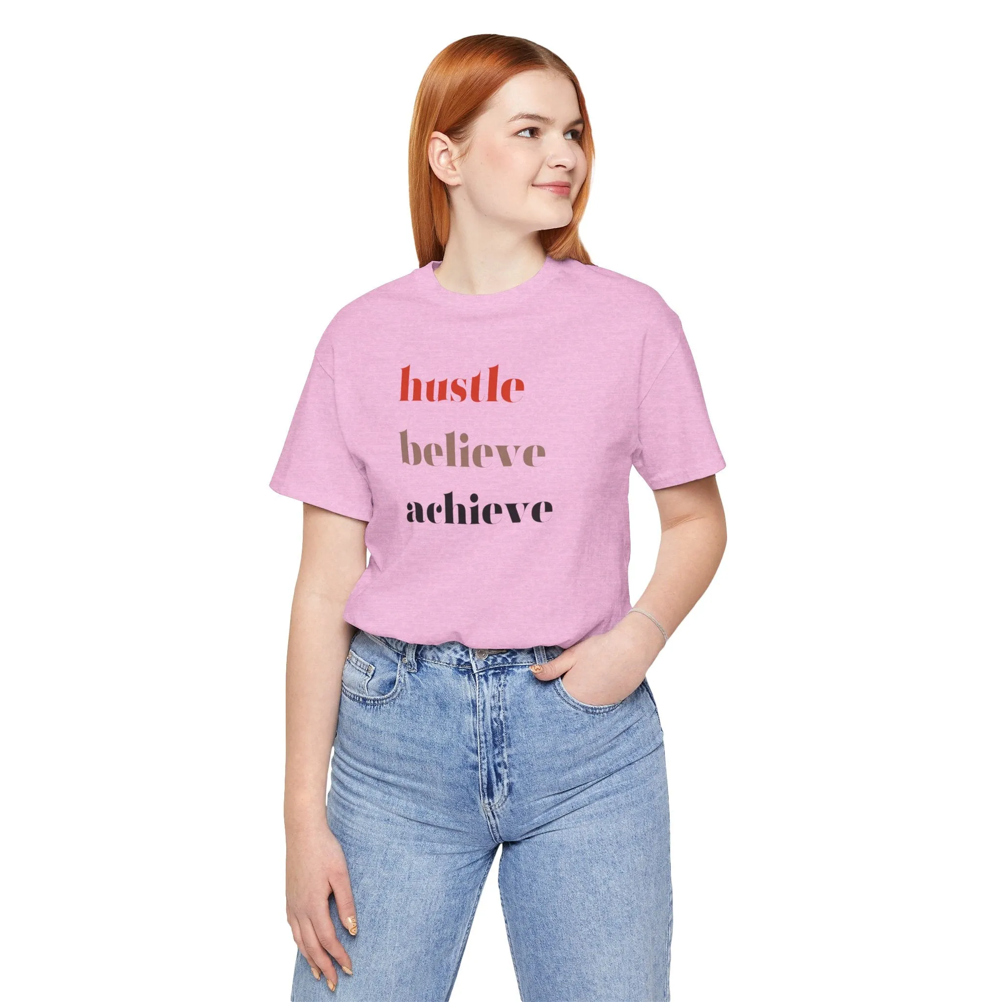 Shirt - Hustle, Believe, Achieve