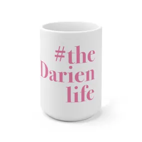 #thedarienlife Ceramic Mug 15oz